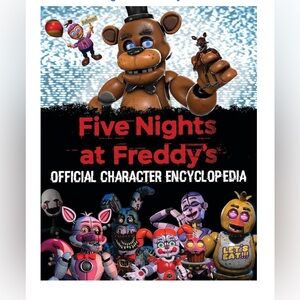 NEW Five Nights at Freddy's Official Character Encyclopedia (an AFK Book)